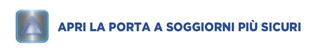 Apri la porta a soggiorni più sicuri